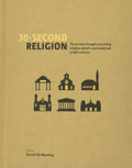 30Second Religion: The 50 Most ThoughtProvoking Religious Beliefs, each explained in Half a Minute