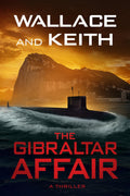 The Gibraltar Affair (Hunter Killer, 10)