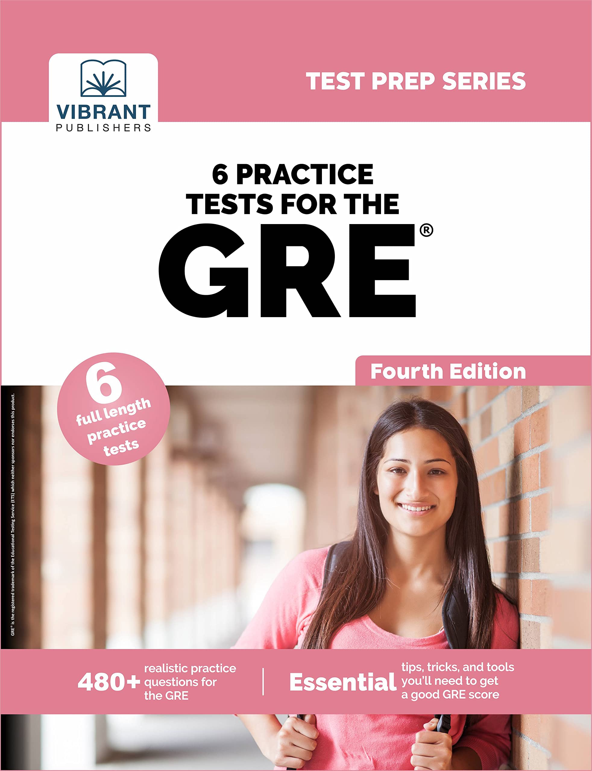 6 Practice Tests for the GRE (Fourth Edition) (Test Prep)