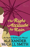 RIGHT ATTITUDE TO RAIN