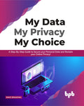 My Data My Privacy My Choice