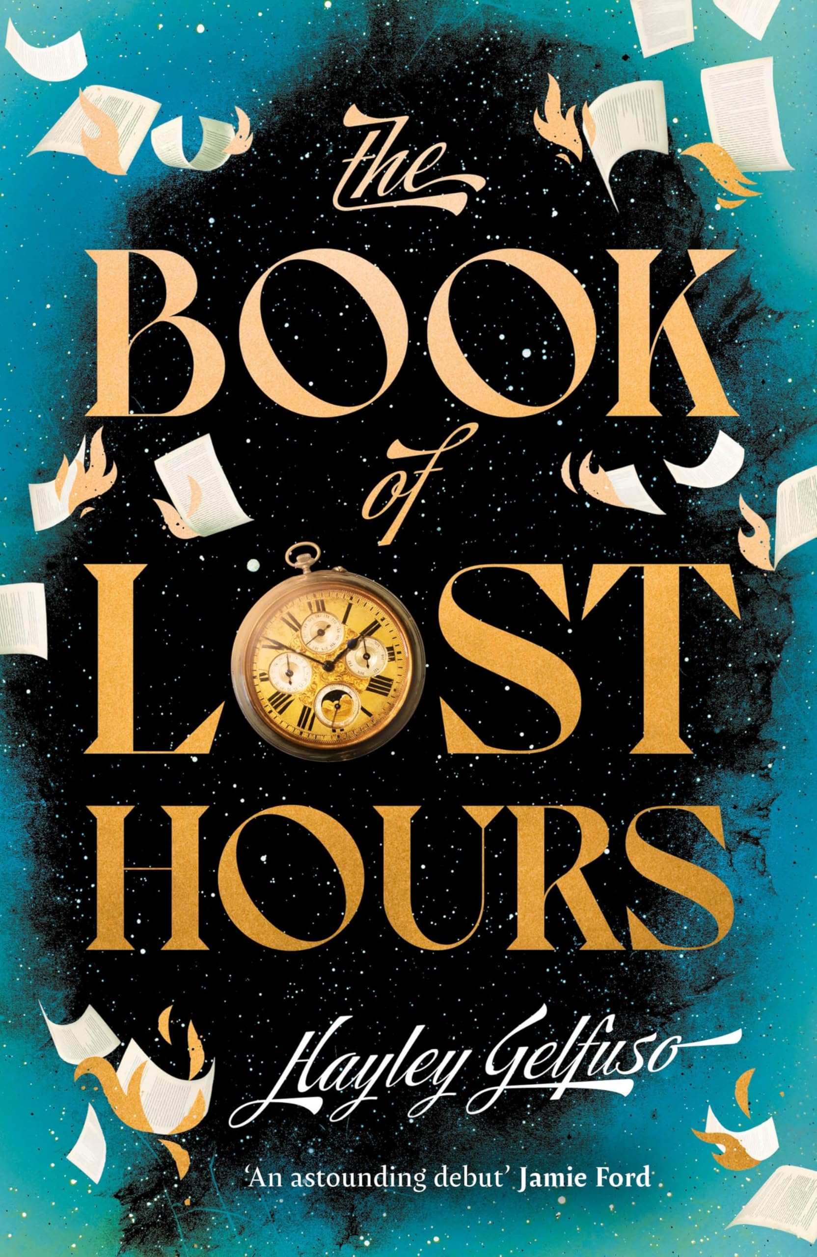 The Book Of Lost Hours: The Global Phenomenon Time Travel Romance That Readers Are Loving