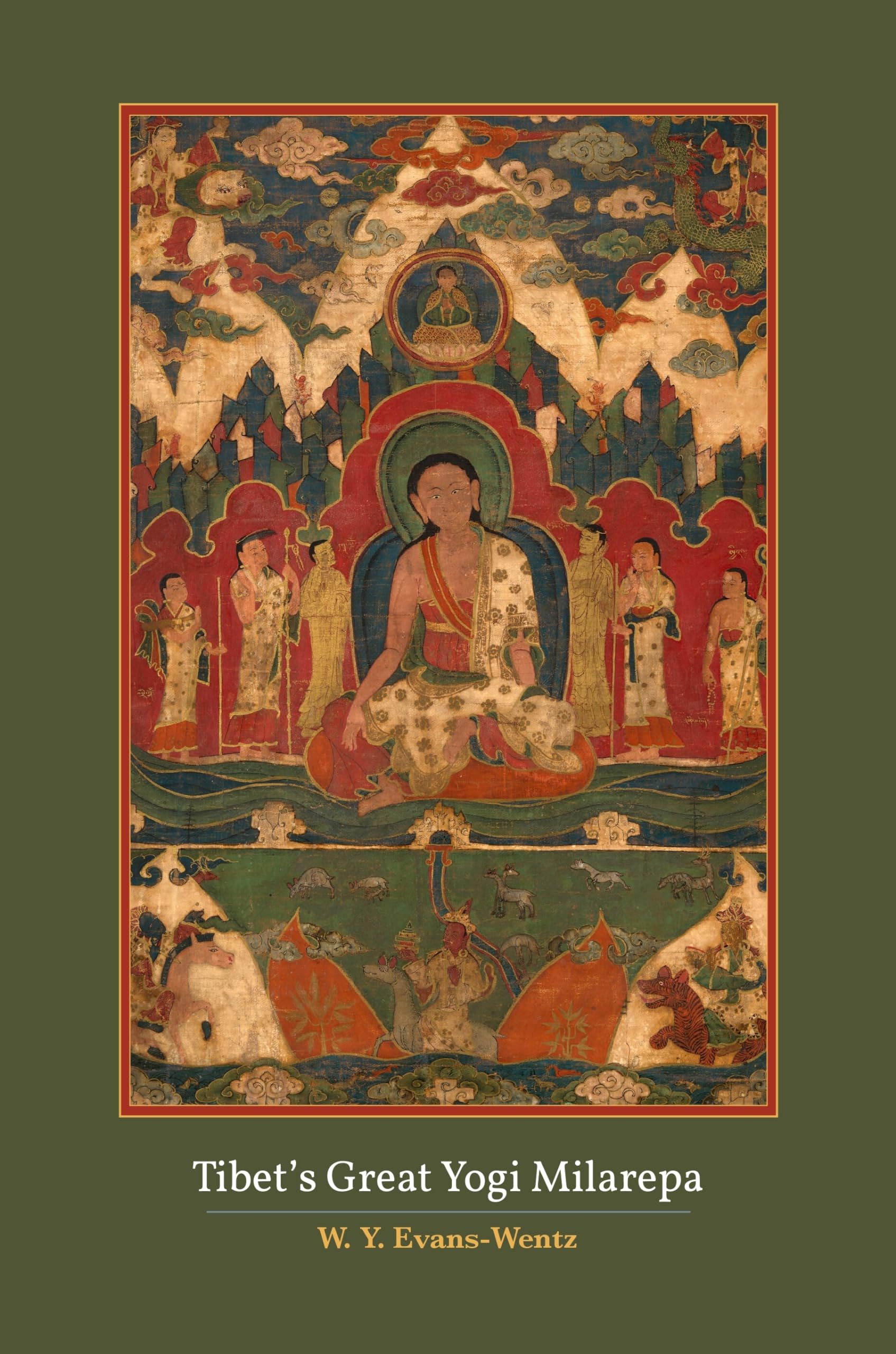 TibetS Great Yogi Milarepa | W. Y. EvansWentz