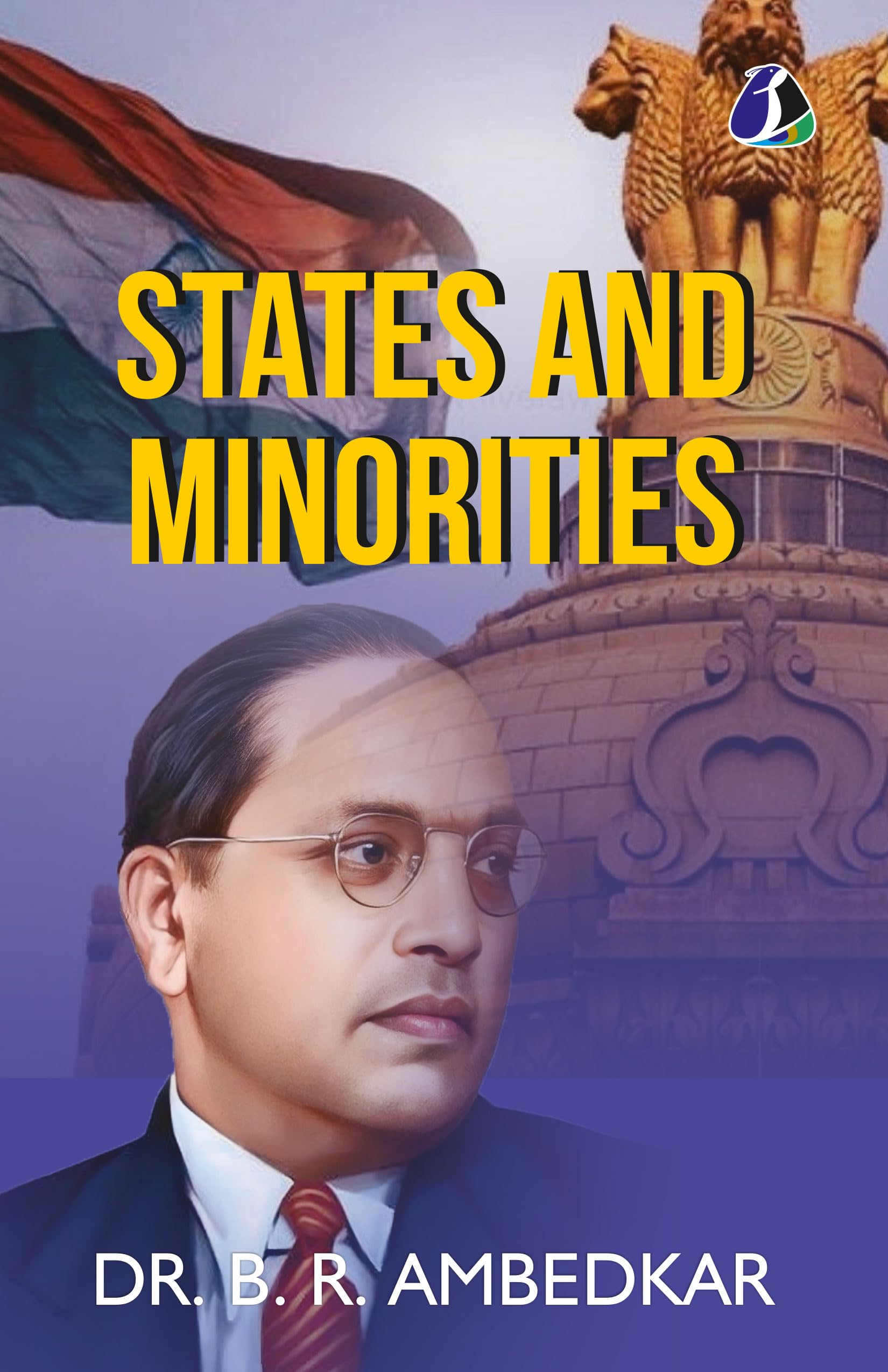 States and Minorities | Dr. B.R. Ambedkar | English Paperback | The Original Edition  DELUXE HARDBOUND EDITION