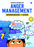 Anger Management Workbook for Kids: A kids activity book to help children understand feelings, handle big emotions and stay calm