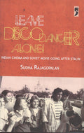 Leave Disco Dancer Alone Indian Cinema And Soviet MovieGoing After Stalin