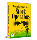 Reminiscences Of A Stock Operator | Edwin Lefevre | The Fascinating Journey Of Jesse Livermore  From Rags To Riches And Back Ag