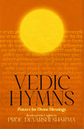 Vedic Hymns: Prayers For Divine Blessings