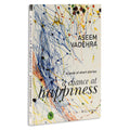 A CHANCE AT HAPPINESS: A BOOK OF SHORT STORIES