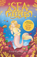 SEA KEEPERS: CORAL REEF RESCUE: Book 3