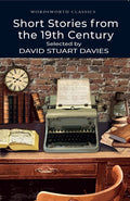 Selected Stories from the 19th Century (Wordsworth Classics)