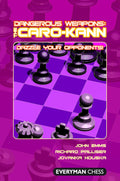 Dangerous Weapons: The CaroKann: Dazzle Your Opponents! (Dangerous Wepaons)