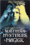 Northern Mysteries and Magick: Runes & Feminine Powers