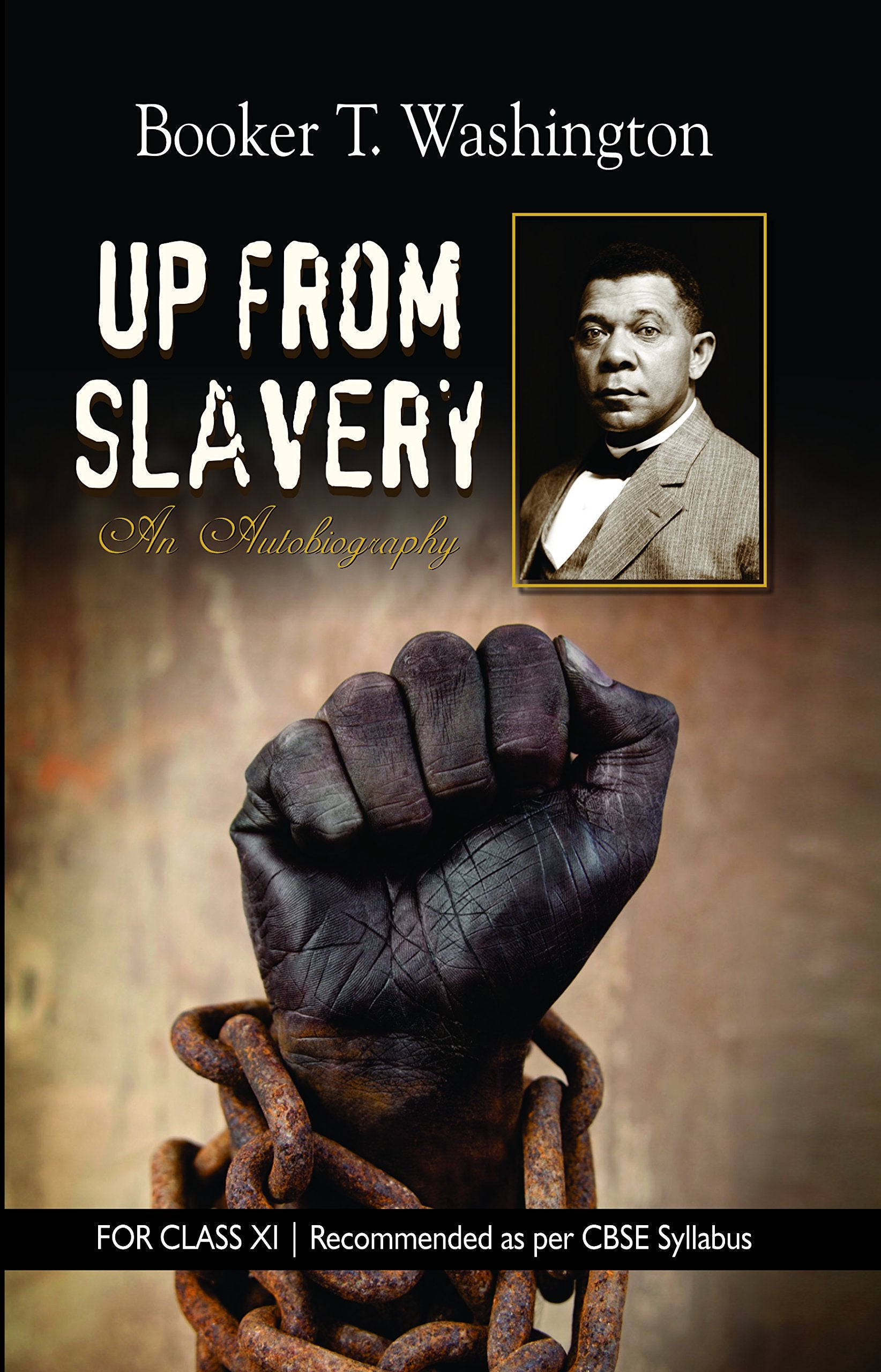 UP FROM SLAVERY (CLASS XI)