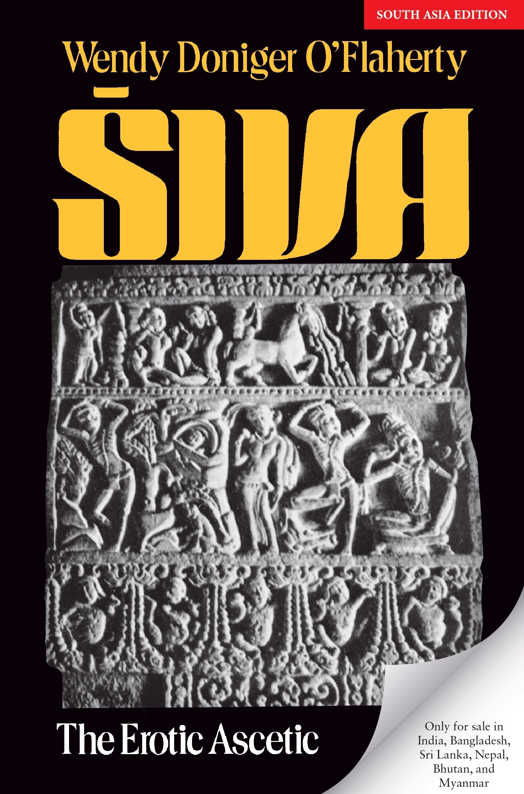 Siva: The Erotic Ascetic | Wendy Doniger OFlaherty