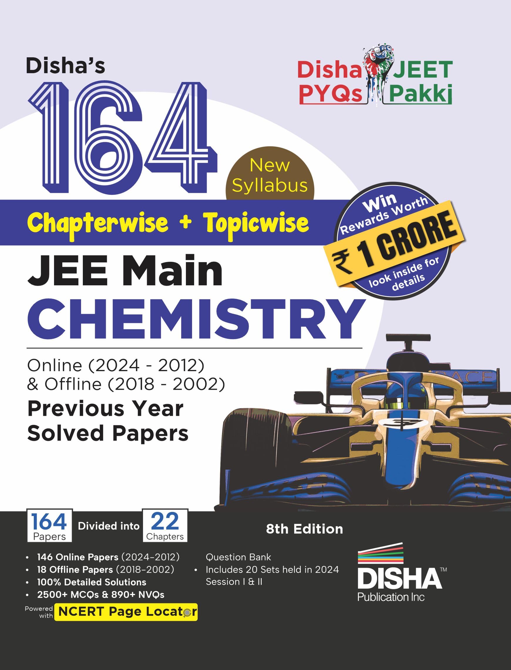 DishaS 164 New Syllabus ChapterWise + TopicWise Jee Main Chemistry Online (2024  2012) & Offline (2018  2002) Previous Yea