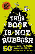 THIS BOOK IS NOT RUBBISH