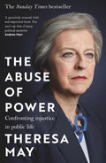 The Abuse Of Power: Confronting Injustice In Public Life