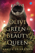 Olive Green To Beauty Queen