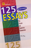 125 Essays For College And Competitive Exams.