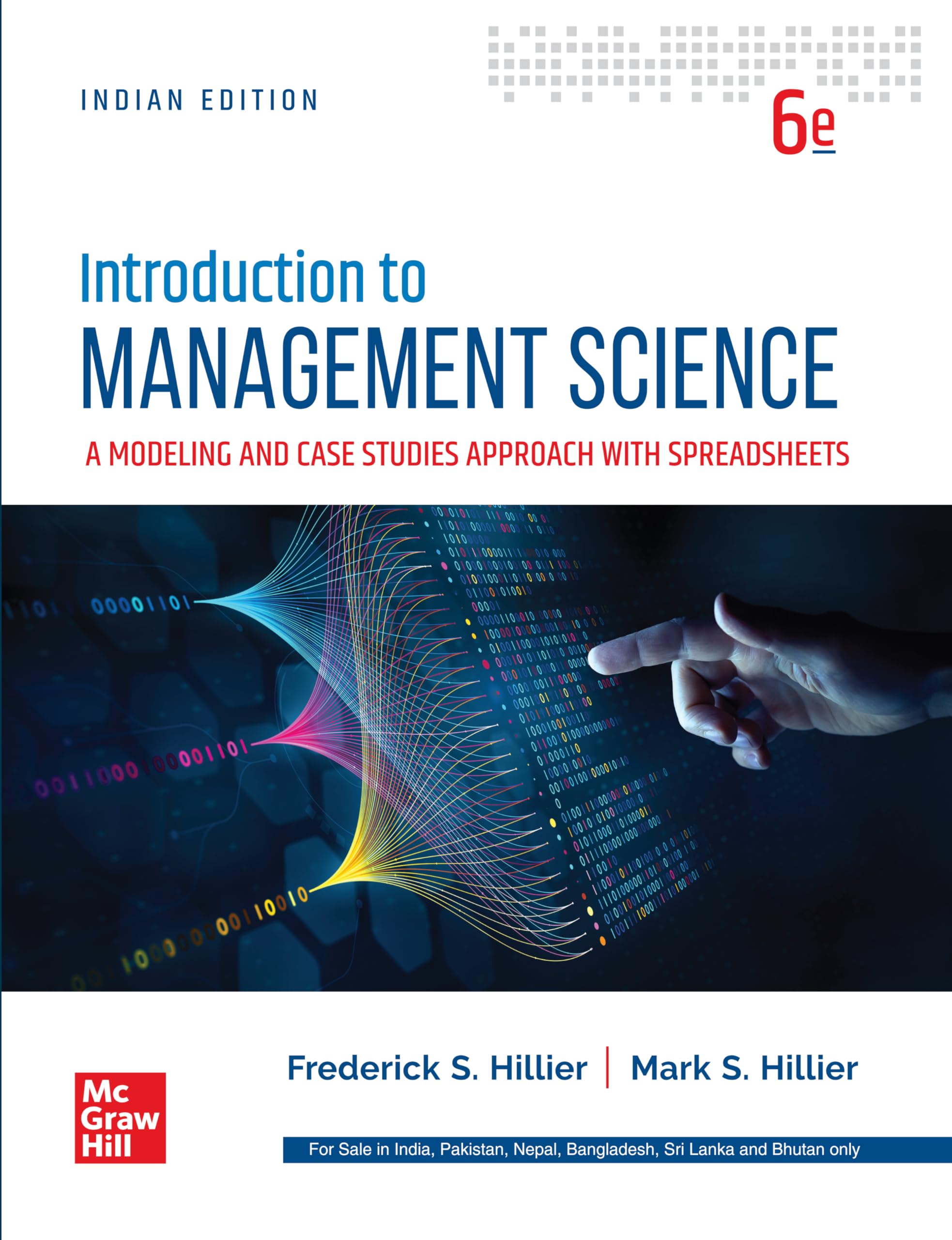 Introduction To Management Science (A Modeling And Case Studies Approach With Spreadsheets)| 6Th Edition