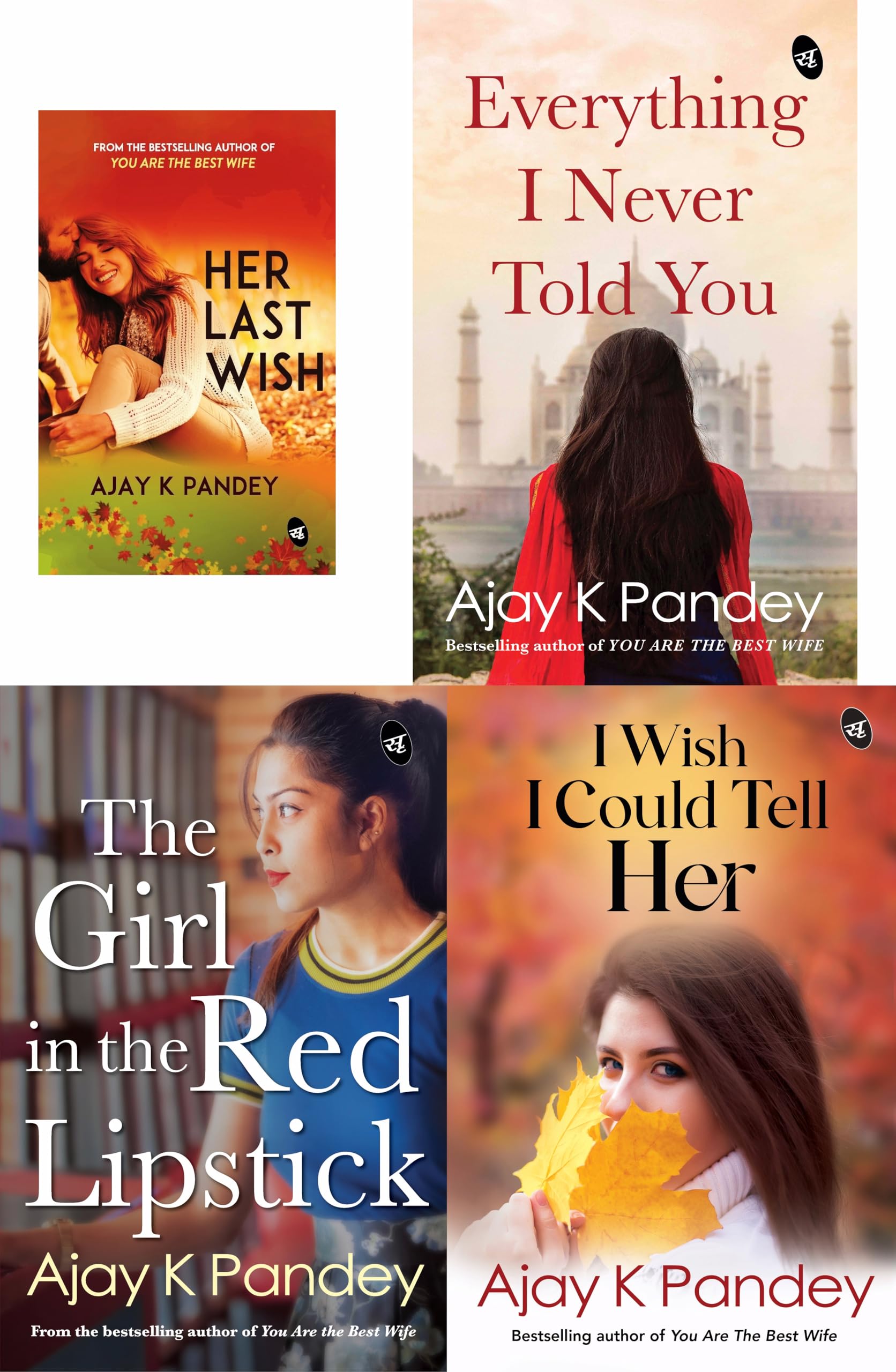 Ajay Pandey Top Selling Combo Her Last Wish I Everything I Never Told You I The Girl In The Red Lipstick I I Wish I Could Tell 