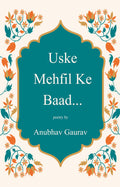 Uske Mehfil ke Baad