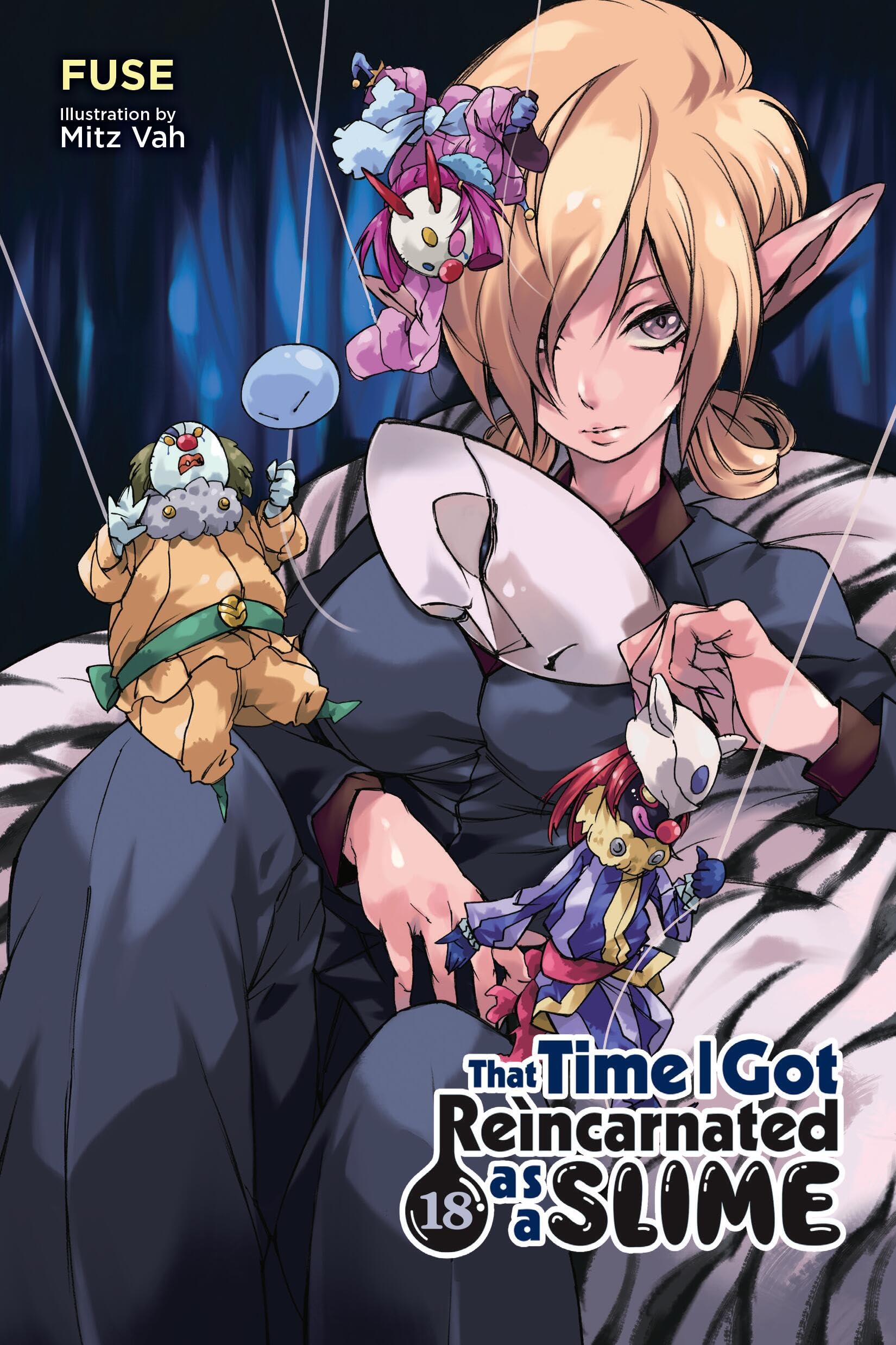 That Time I Got Reincarnated as a Slime, Vol. 18 (light novel) (Volume 18) (That Time I Got Reincarnated as a Slime (light novel