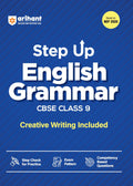 Arihant Step Up English Grammar for CBSE Class 9 | Based on NEP 2020 | Grammar & Creative Writing | Step Check for Practice, Exa