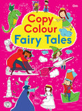 Colouring book : Copy Colour Fairy Tales (Colouring book for kids)