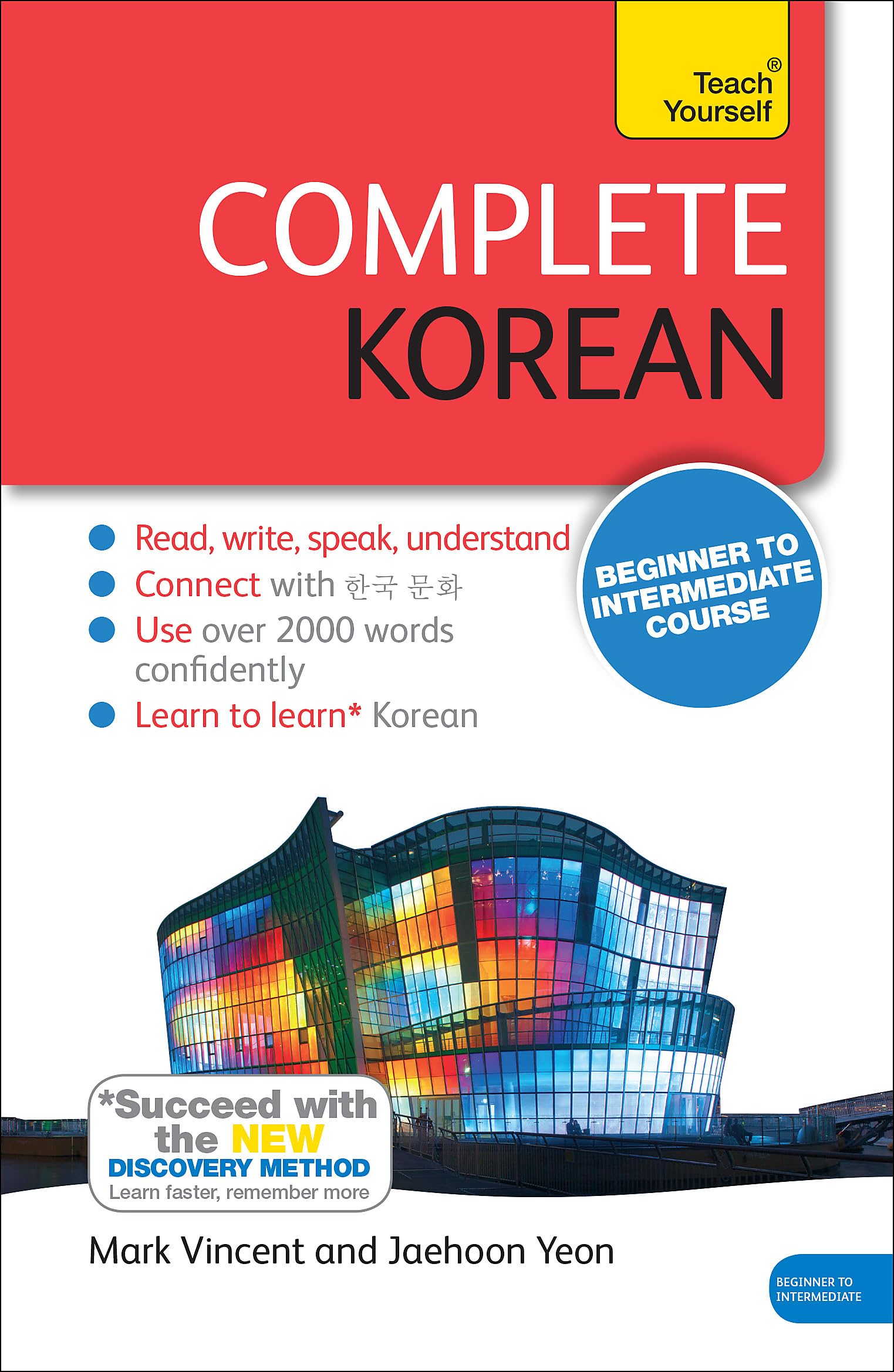Complete Korean Beginner to Intermediate Course: Learn to read, write, speak and understand a new language (Teach Yourself Langu