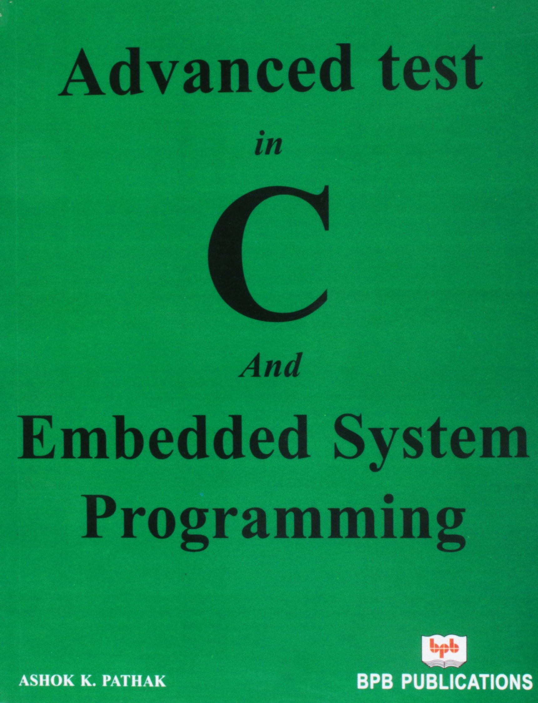 Advanced Test In C And Embedded System Programming