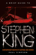 A BRIEF GUIDE TO: STEPHEN KING