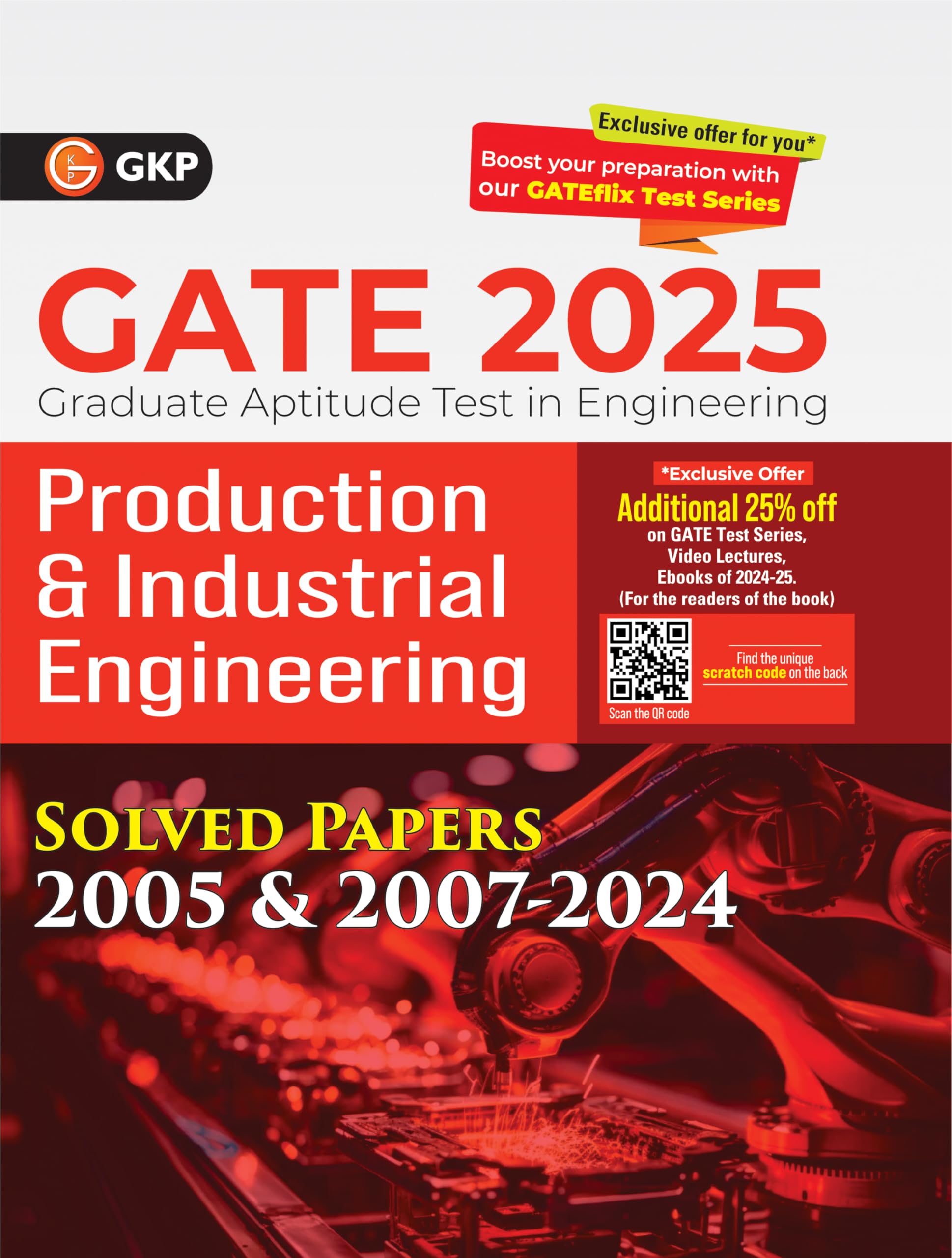 GKP GATE 2025 : Production & Industrial Engineering  Solved Papers (2005 & 20072024)