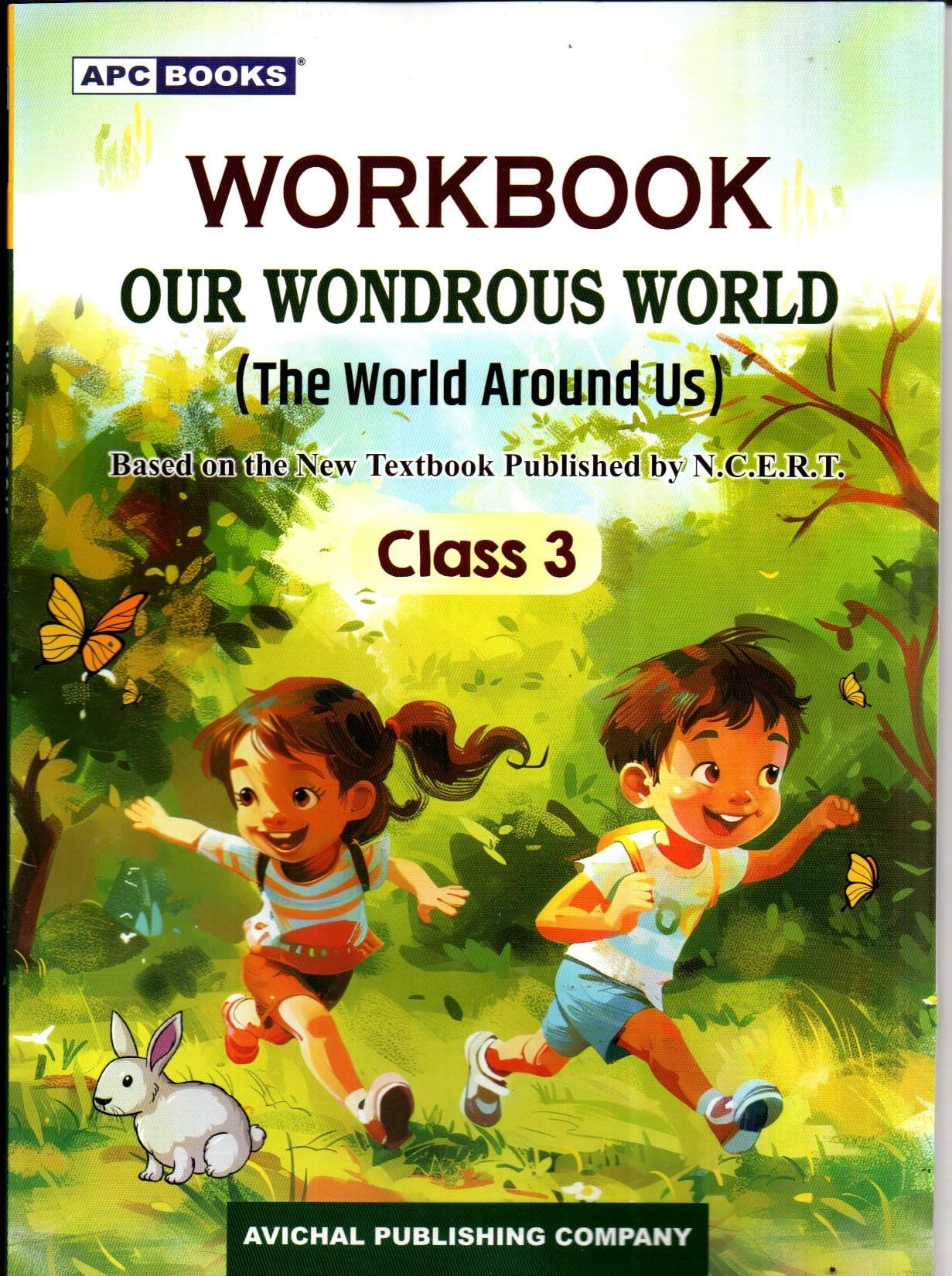 Apc Workbook Our Wondrous World (The World Around Us) Class 3