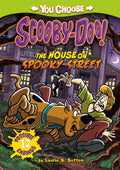 The House on Spooky Street (You Choose: ScoobyDoo!)