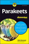 Parakeets for Dummies (For Dummies (Pets))