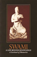 Swami  A Life Beyond Knowledge