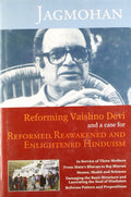 Reforming Vaishno Devi And A Case For Reformed, Reakenened And Enlightened Hinduism