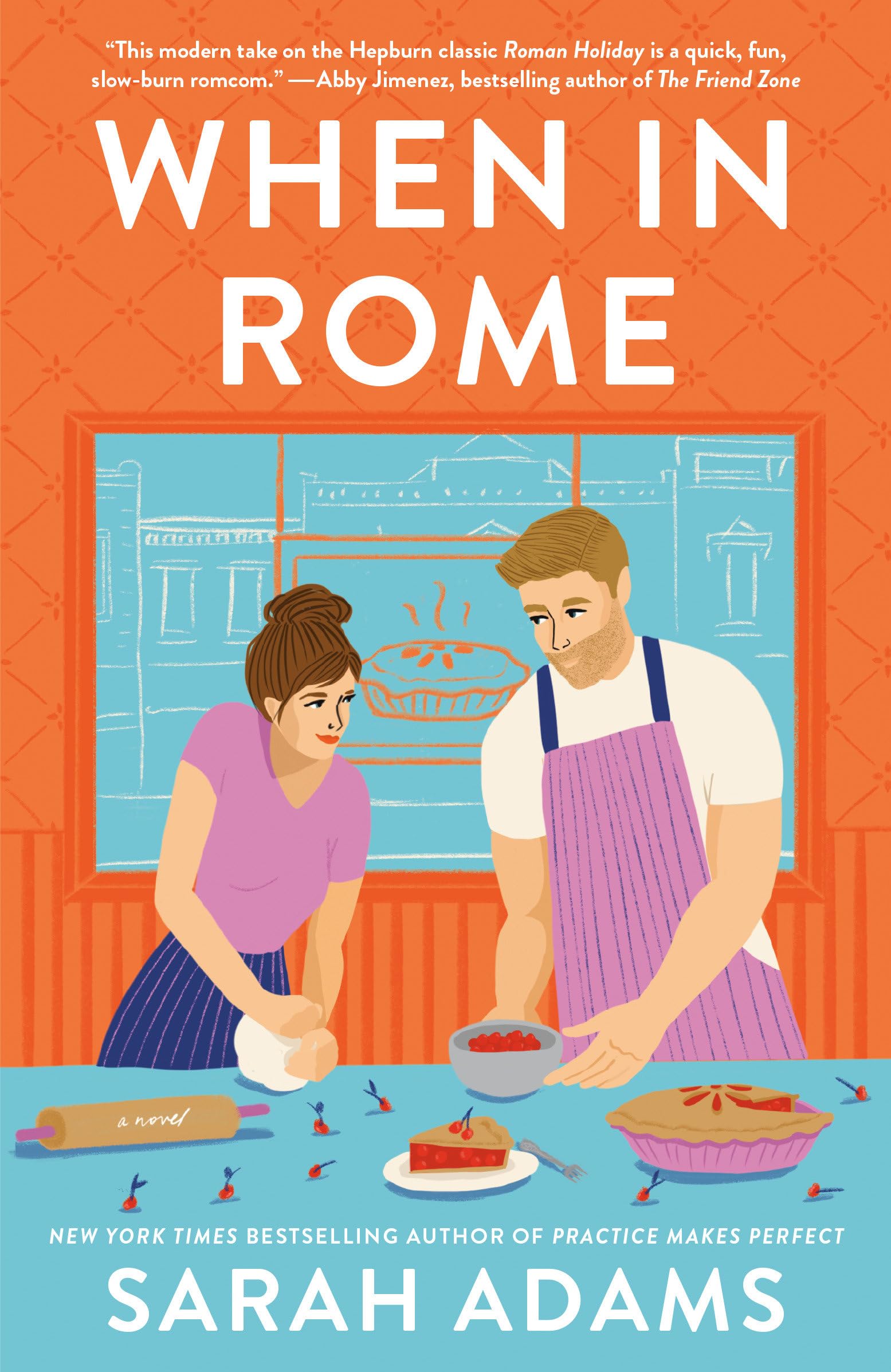 When in Rome: A Novel (Rome, Kentucky)