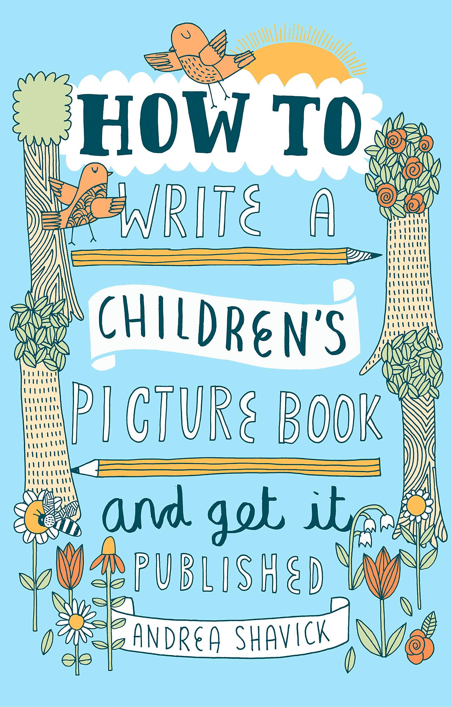 How to Write a Childrens Picture Book and Get It Published