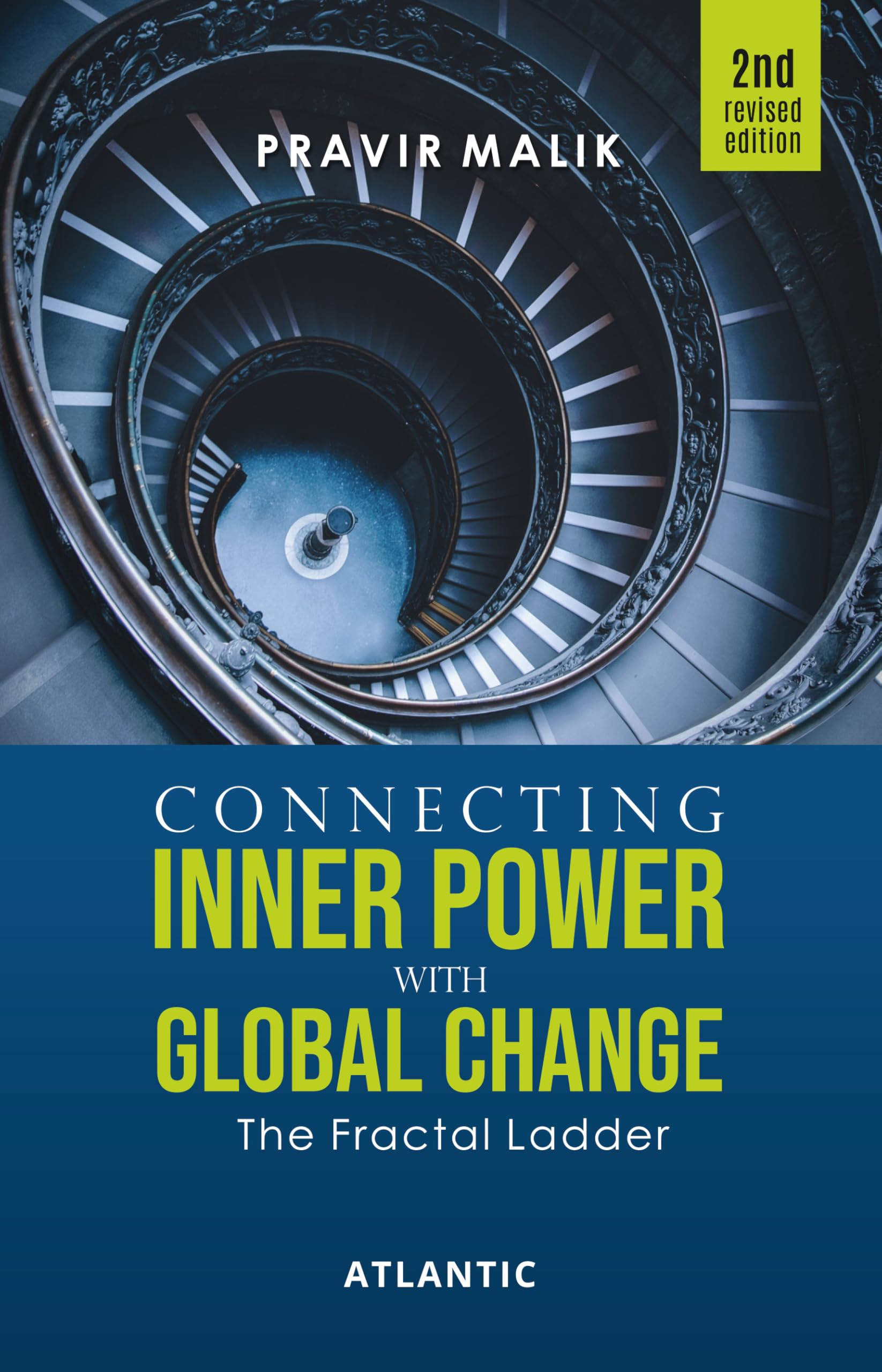 Connecting Inner Power with Global Change: The Fractal Ladder