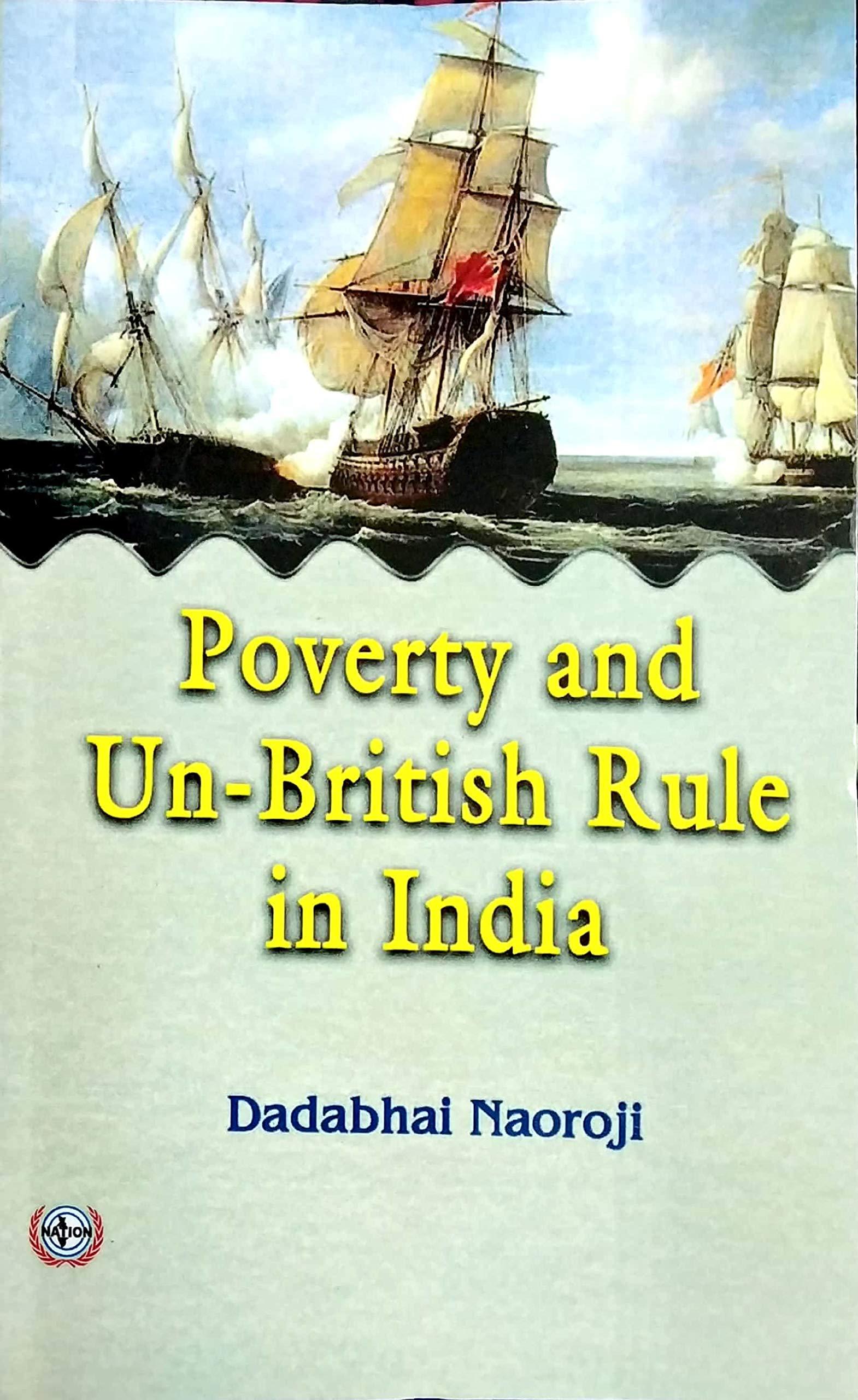 Poverty and UnBritish Rule in India (Paper Back)