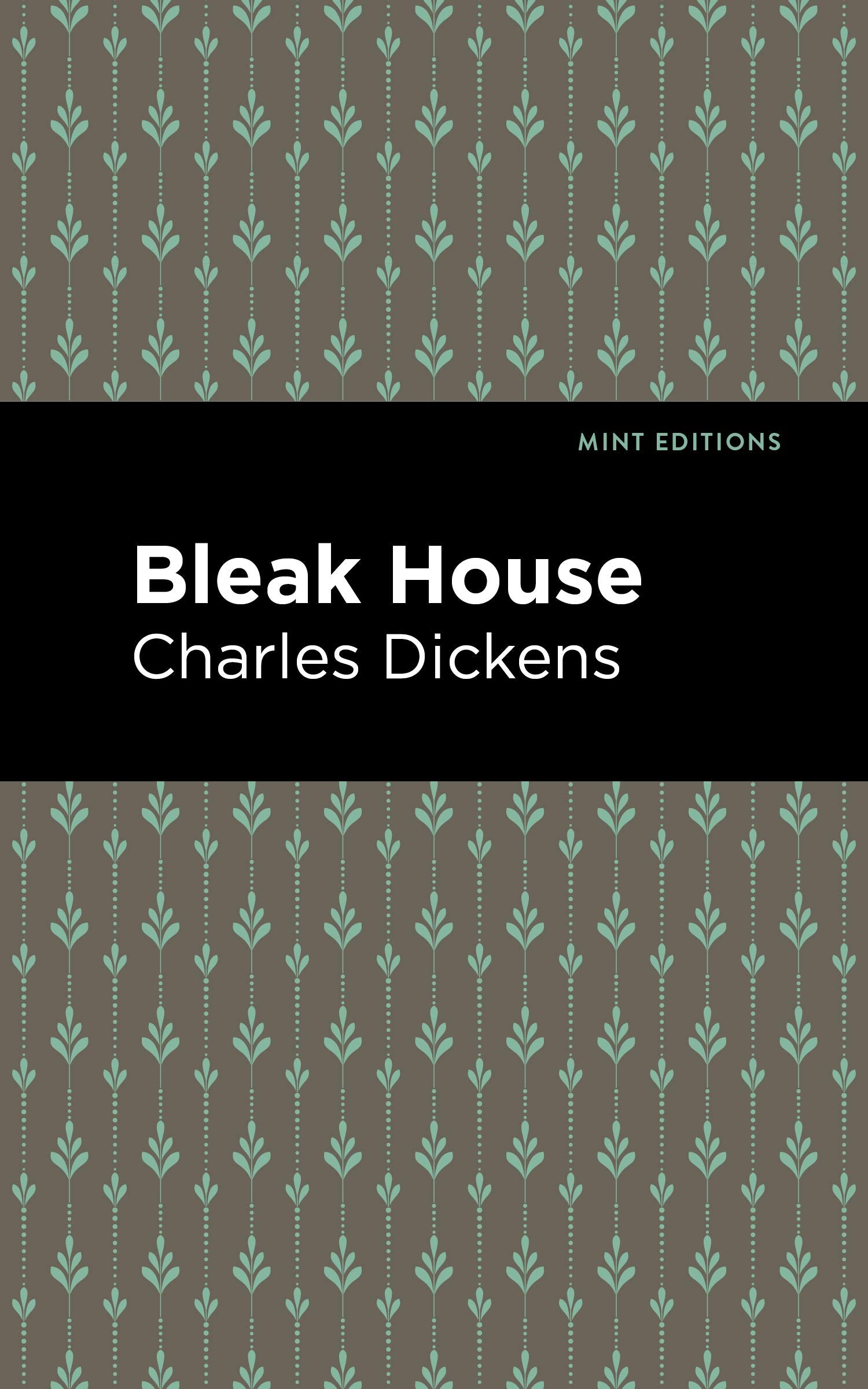 Bleak House (Mint Editions  Literary Fiction)