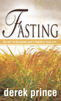 Fasting: The Key to Releasing Gods Power in Your Life