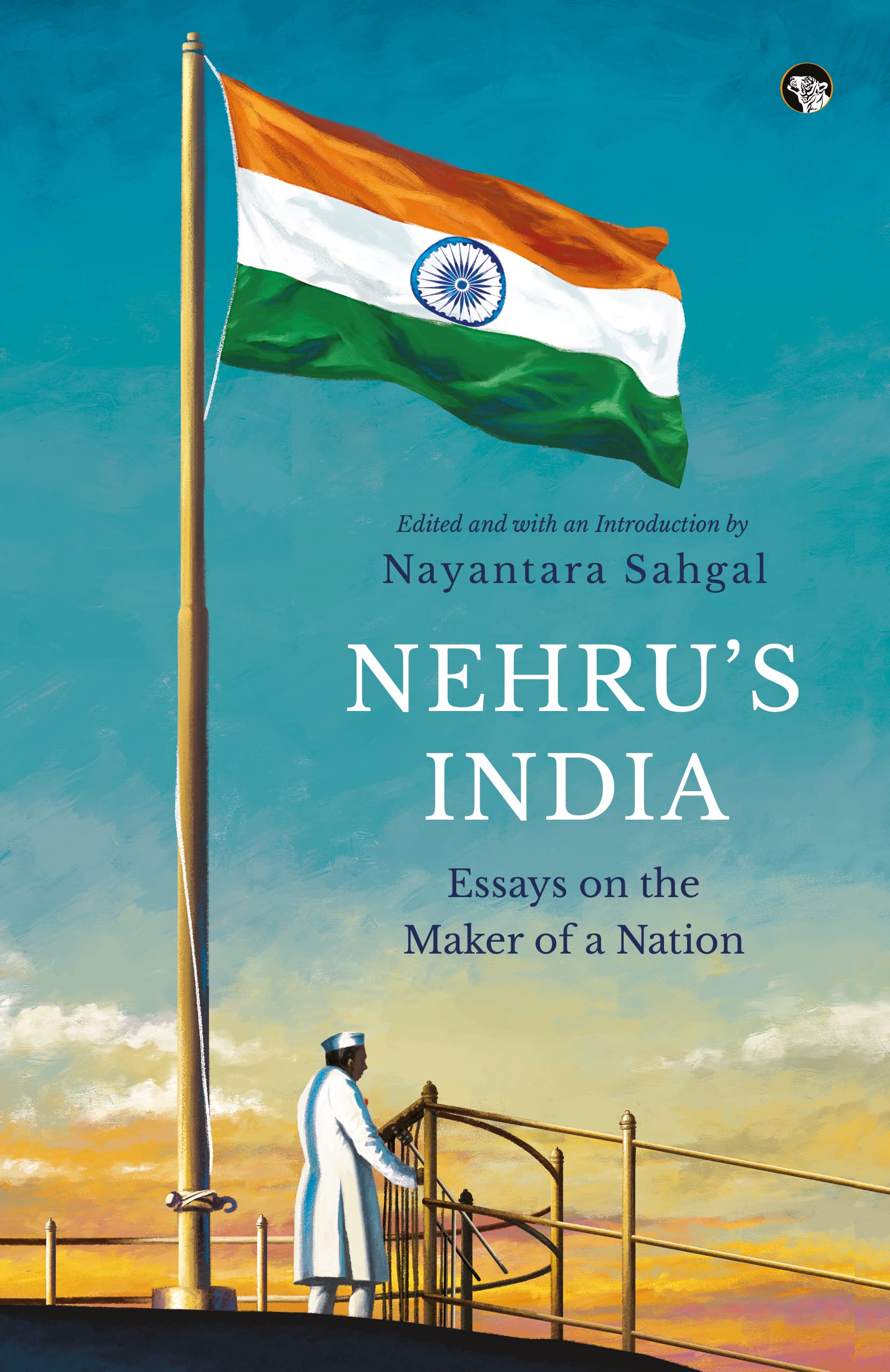 NehruS India Essays On The Maker Of A Nation