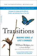 Transitions (40th Anniversary Edition): Making Sense of Lifes Changes