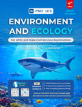 PMF IAS Environment for UPSC and State Civil Services Exams 202627