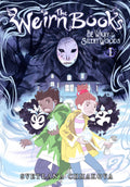 The Weirn Books, Vol. 1: Be Wary of the Silent Woods (Volume 1) (The Weirn Books, 1)