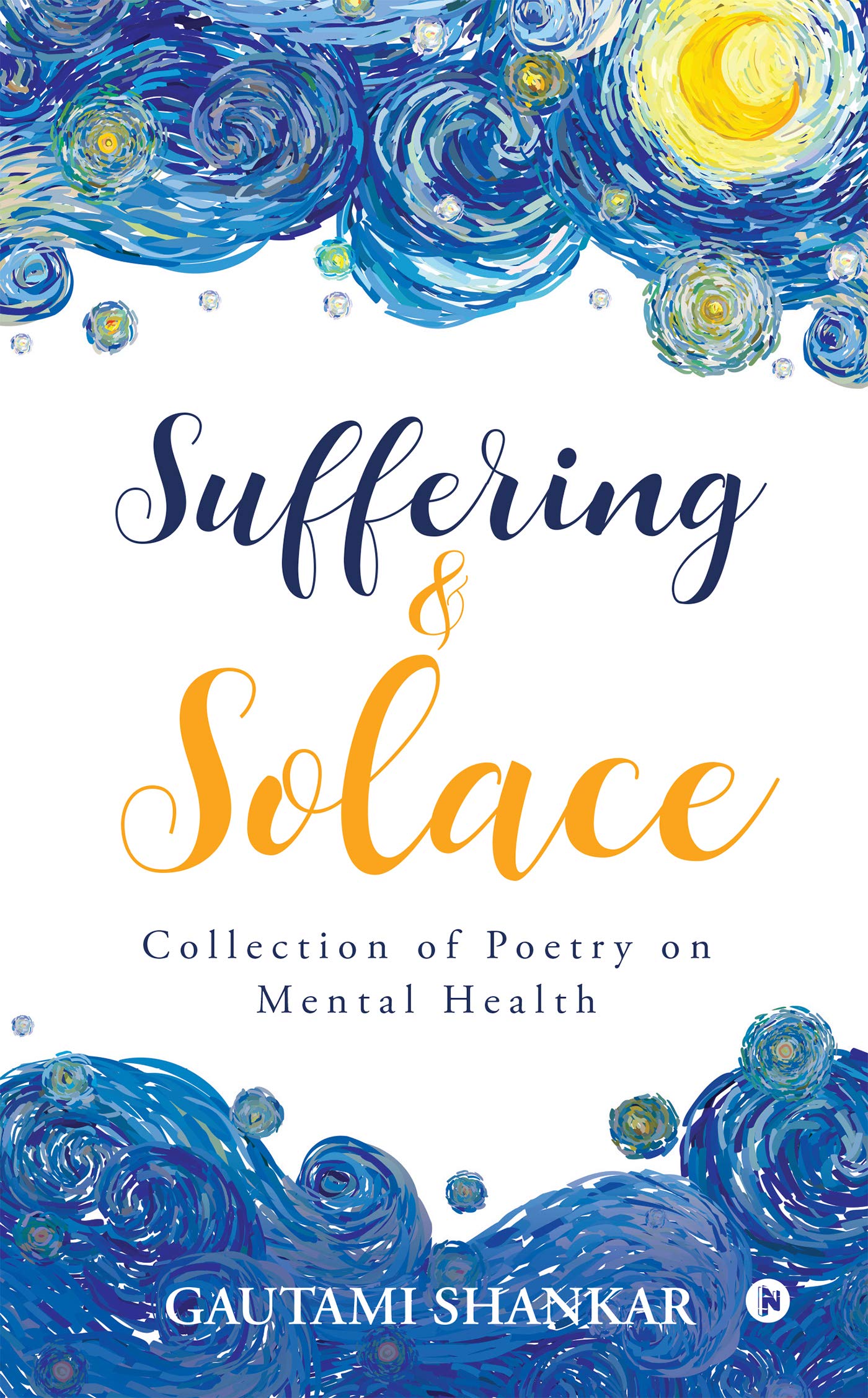 Suffering And Solace : Collection Of Poetry On Mental Health